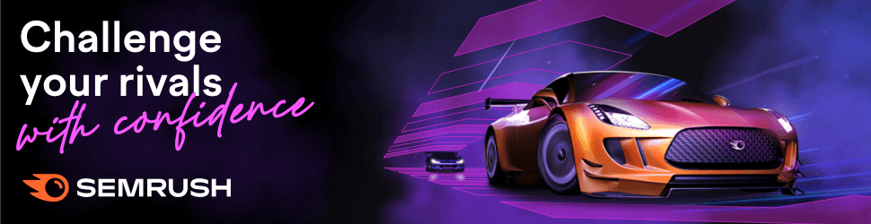 challenge your rivals with confidence semrush